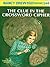The Clue in the Crossword Cipher (Nancy Drew Mystery Stories, #44)