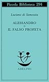 Alessandro o il falso profeta