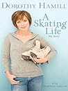 A Skating Life: My Story