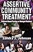 Assertive Community Treatment by Sandra J. Johnson