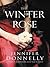 The Winter Rose by Jennifer Donnelly The Winter Rose by Jennifer Donnelly
