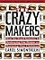 The Crazy Makers by Carol N. Simontacchi