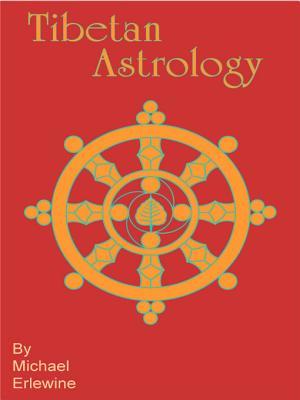 Tibetan Astrology: The Astrology And Geomancy Of Tibet (Paperback)