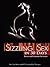 Sizzling Sex in 30 Days