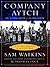 Company Aytch; or, A Side Show of the Big Show by Sam R. Watkins