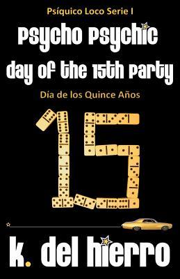 Day of the 15th Party: Psycho Psychic