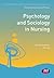 Psychology and Sociology in...