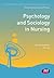 Psychology and Sociology in Nursing