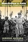 MacArthur in Asia: The General and His Staff in the Philippines, Japan, and Korea