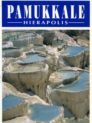 Pamukkale - Hierapolis - (Paperback)
