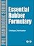 Essential Rubber Formulary by Chellappa Chandrasekar