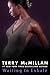 Waiting to Exhale by Terry McMillan
