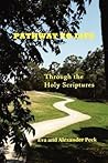 Pathway to Life -- Through the Holy Scriptures