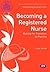 Becoming a Registered Nurse: Making the Transition to Practice