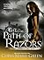 The Path of Razors