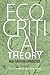 Ecocritical Theory: New Eur...
