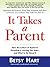 It Takes a Parent by Betsy Hart