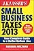 J.K. Lasser's Small Business Taxes 2013 by Barbara Weltman