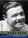 Babe Ruth (Up Close) Babe Ruth