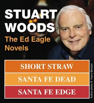 Ed Eagle: Short Straw / Santa Fe Dead / Santa Fe Edge