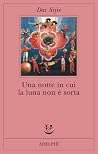 Una notte in cui ...