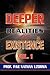 Deeper Realities of Existen...