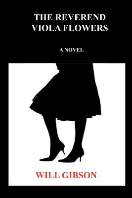 The Reverend Viola Flowers: A Novel