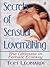 Secrets of Sensual Lovemaking: The Ultimate in Female Ecstasy