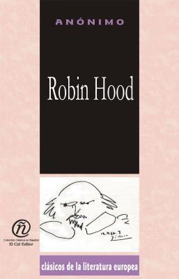 Robin Hood (Coleccion Clasicos De La Literatura Europea Carrascalejo De La Jara) (Spanish Edition)