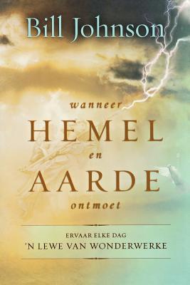 When Heaven Invades Earth (Afrikaans) (Afrikaans Edition)