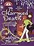 A Charmed Death by Madelyn Alt