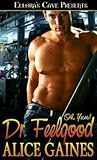 Dr. Feelgood (Oh, Yum!)
