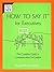 How to Say It for Executives