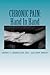 CHRONIC PAIN: Hand In Hand: Ideas to Make Living With Chronic Pain Easier