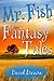 Mr. Fish & Other Fantasy Tales