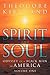 Spirit and Soul: Odyssey of a Black Man in America