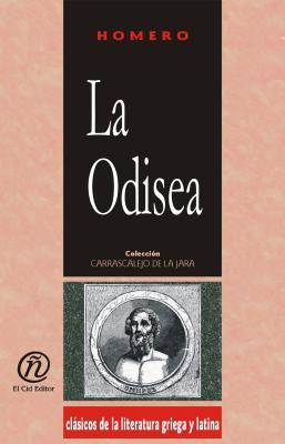 La Odisea (Coleccion Clasicos De La Literatura Griega y Latina Carrascalejo De La Jara)