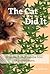 The Cat Did It: A Twisted Tale of Escape from Brutal Hoodlums