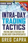 Intra-Day Trading Tactics: Pristine.com's Stategies for Seizing Short-Term Opportunities (Wiley Trading)