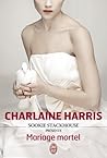 Mariage mortel by Charlaine Harris