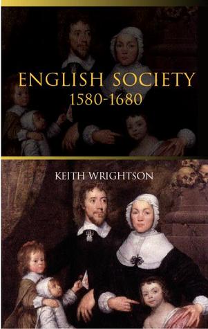 English Society, 1580-1680 (Paperback)