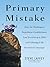 Primary Mistake