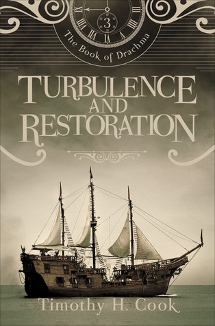 Turbulence and Restoration (The Book of Drachma #3)