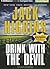 Drink With The Devil