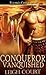 Conqueror Vanquished