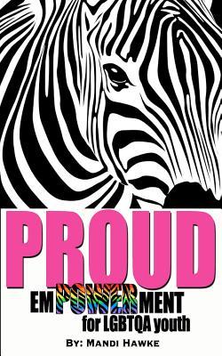 Proud: emPOWERment for LGBTQ youth