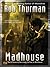 Madhouse (Cal Leandros, #3)
