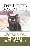 The Litter Box of Life by Charles Underwood