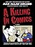 A Killing in Comics