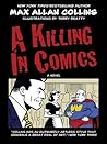 A Killing in Comics by Max Allan Collins